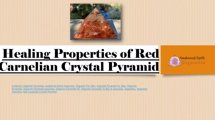 healing properties of red carnelian crystal pyramid