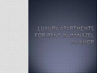 Luxury Apartments for Rent in Manazel Al Khor