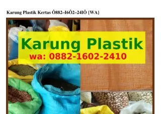 Karung Plastik Kertas 088ᒿ.lϬ0ᒿ.ᒿㄐl0{WhatsApp} Plastik Kertas