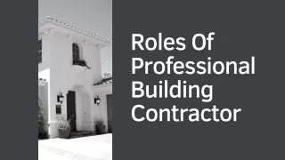 roles of professional building contractor