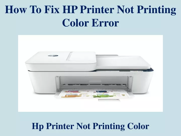 how to fix hp printer not printing color error