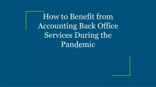 how to benefit from accounting back office services during the pandemic