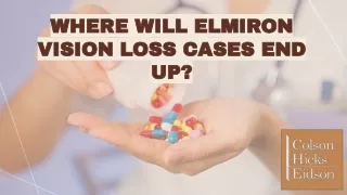 Where Will Elmiron Vision Loss Cases End Up?