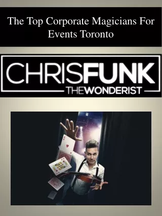 the top corporate magicians for events toronto