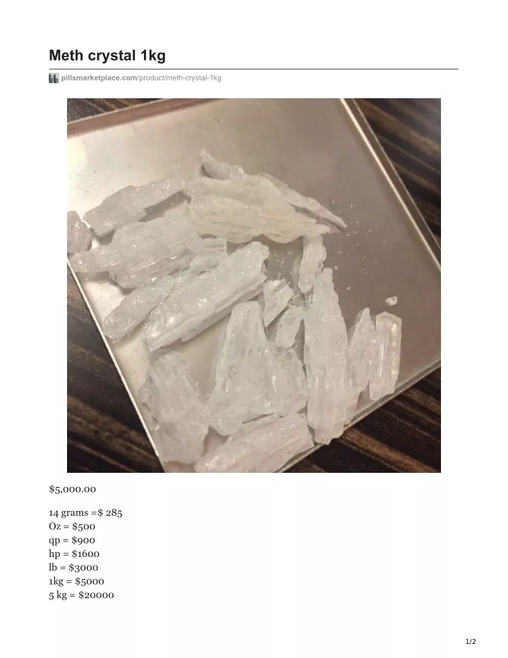 meth crystal 1kg