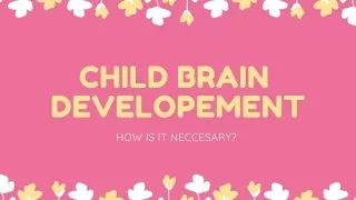 child brain developement