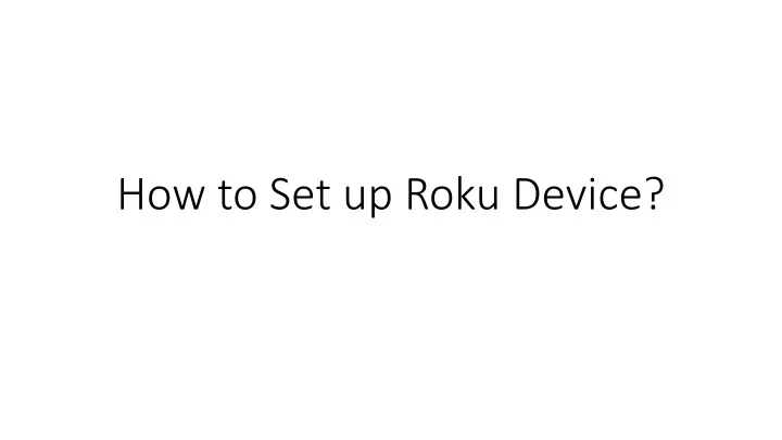 how to set up roku device