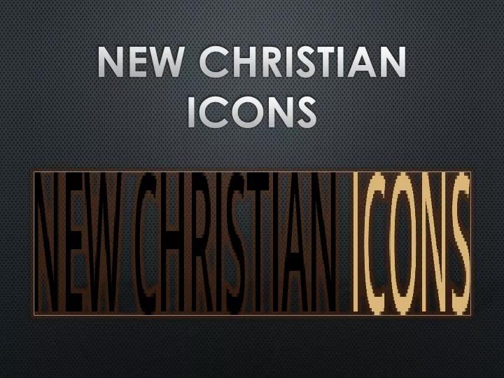 new christian icons