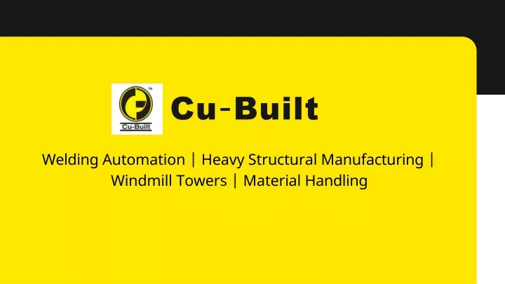 welding automation heavy structural manufacturing windmill towers material handling
