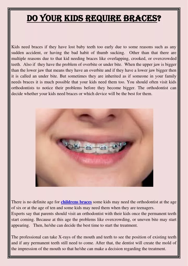 do your kids require braces do your kids require