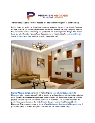 Interior design tips by Premier Abodes, the best interior designers in electronic city