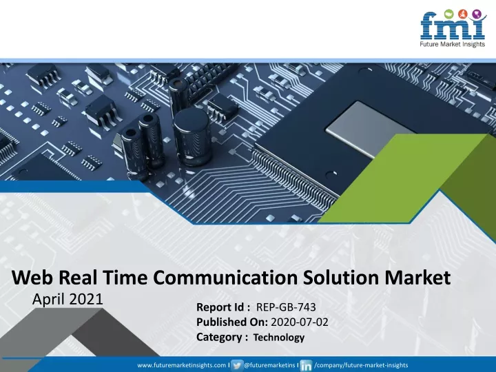 web real time communication solution market april