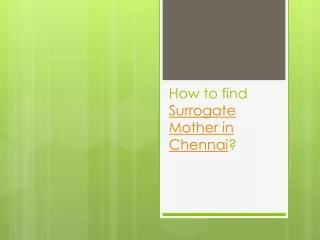 Surrogate mother in Chennai