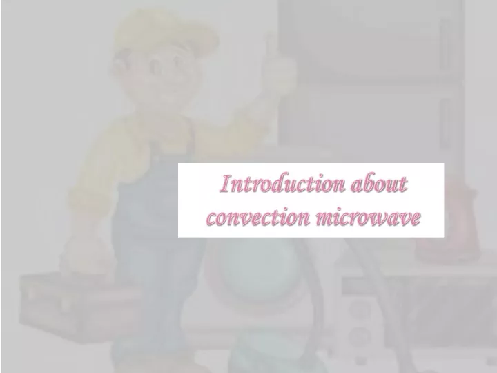 introduction about convection microwave