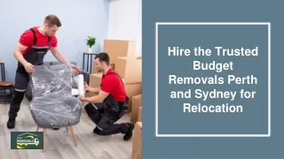 Hire the Trusted Budget Removals Perth and Sydney for Relocation | Gold Removals