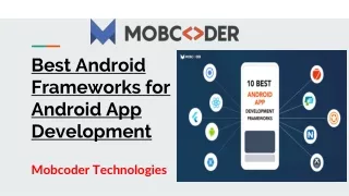best android frameworks for android app development