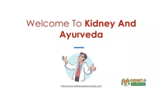 The Best Ayurvedic Doctor For Renal Failure Treatment