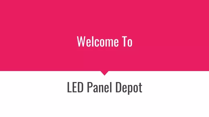 welcome to led panel depot