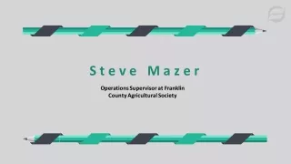 Steve Mazer - A Dedicated Expert in Project Management