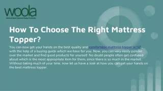 How To Choose The Right Mattress Topper