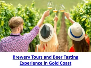 Brewery Tours and Beer Tasting Experience in Gold