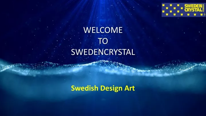 welcome to swedencrystal