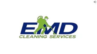 EMD Cleaning Services - For all your Cleaning Needs!