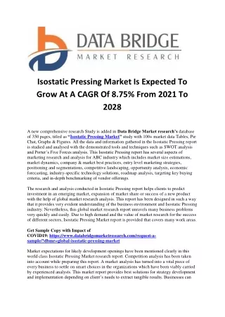 isostatic pressing market is expected to grow