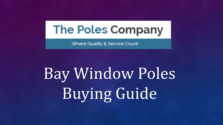 bay window poles buying guide