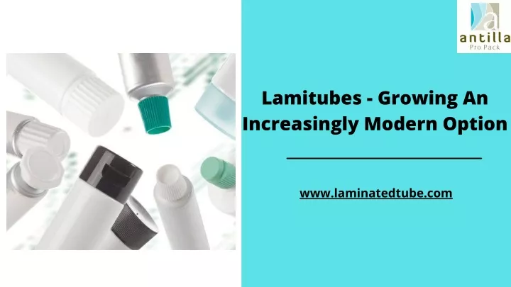 lamitubes growing an increasingly modern option