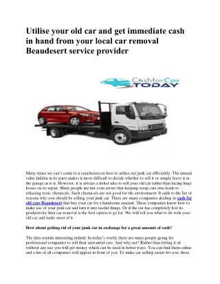 Utilise your old car and get immediate cash in hand from your local car removal Beaudesert service provider