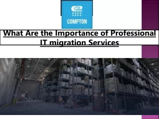 What Are the Importance of Professional IT migration Services