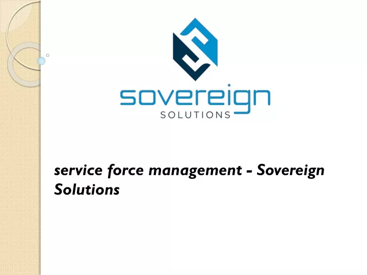 service force management sovereign solutions