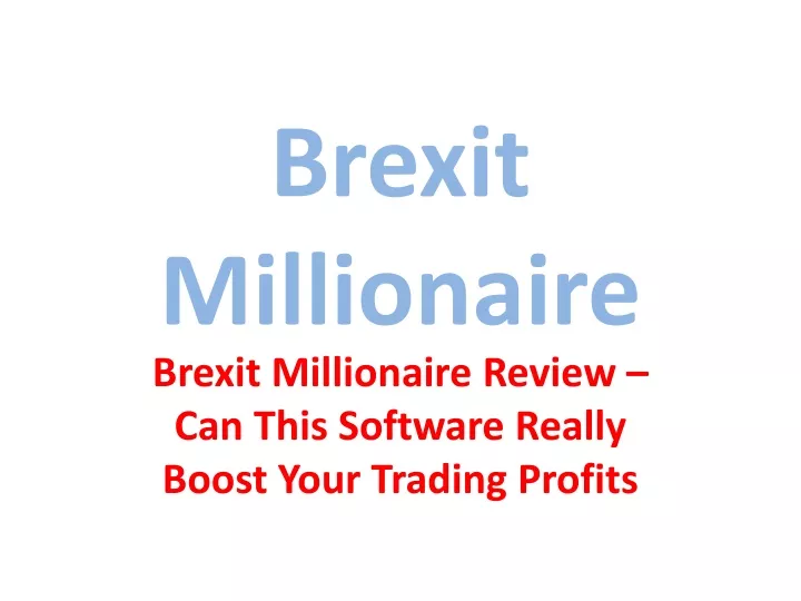 brexit millionaire