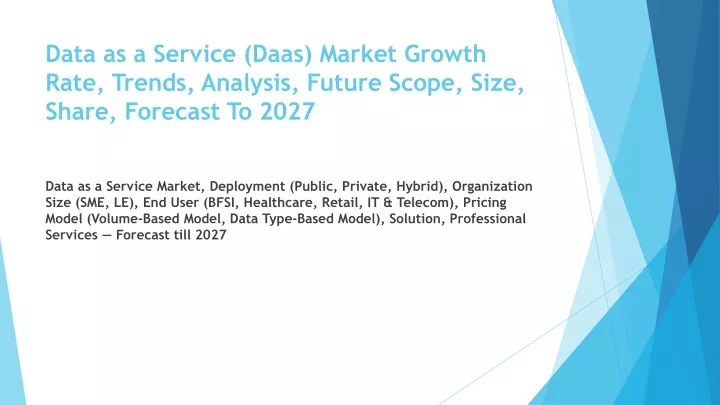 data as a service daas market growth rate trends analysis future scope size share forecast to 2027