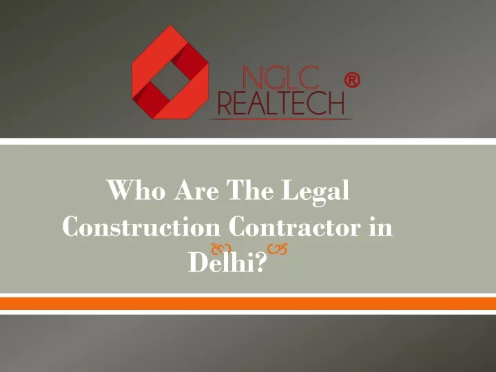 w ho are the legal construction contractor in delhi