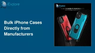 Bulk iPhone Cases Directly from Manufacturers