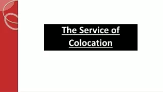 the service of colocation