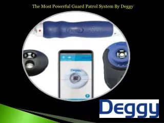 the most powerful guard patrol system by deggy