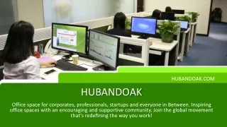 Office Space in Delhi - Hubandoak.com