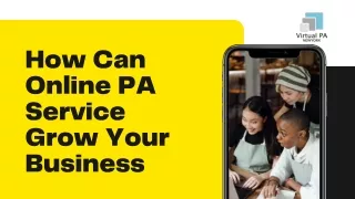How Can Online PA Service Grow Your Business