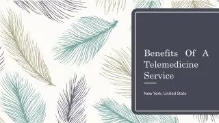Benefits Of A Telemedicine Service