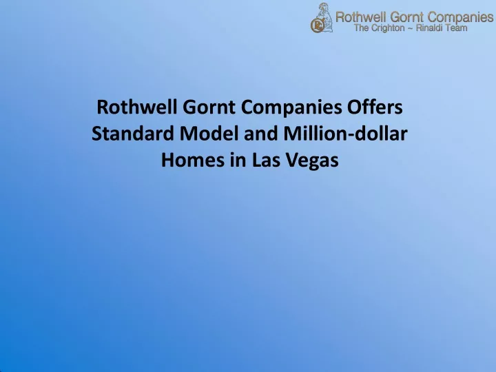 rothwell gornt companies offers standard model