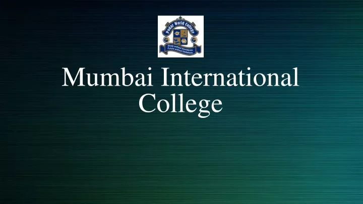 mumbai international college