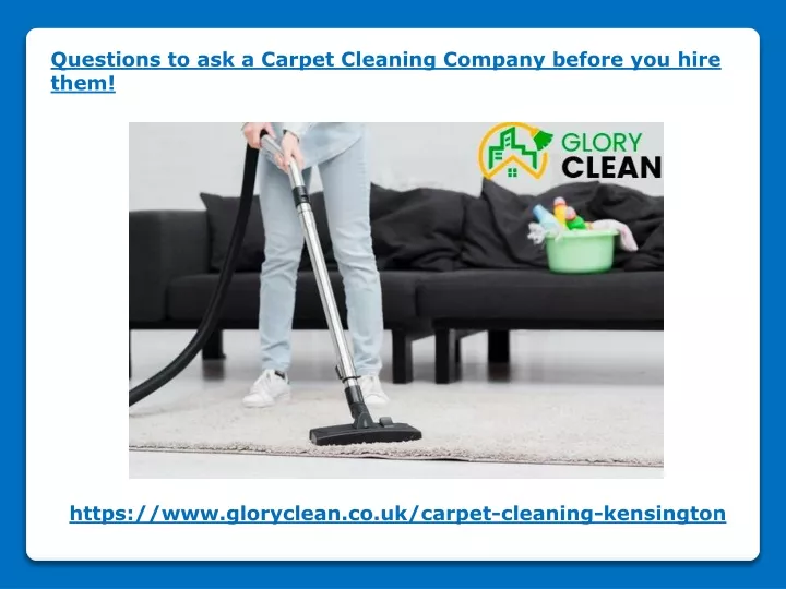 questions to ask a carpet cleaning company before