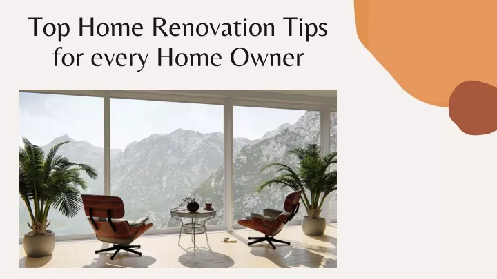 top home renovation tips for every home owner