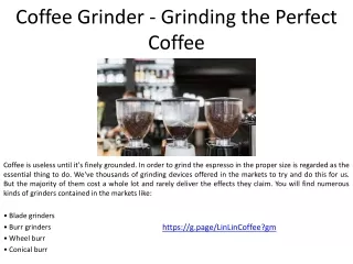coffee grinder grinding the perfect coffee