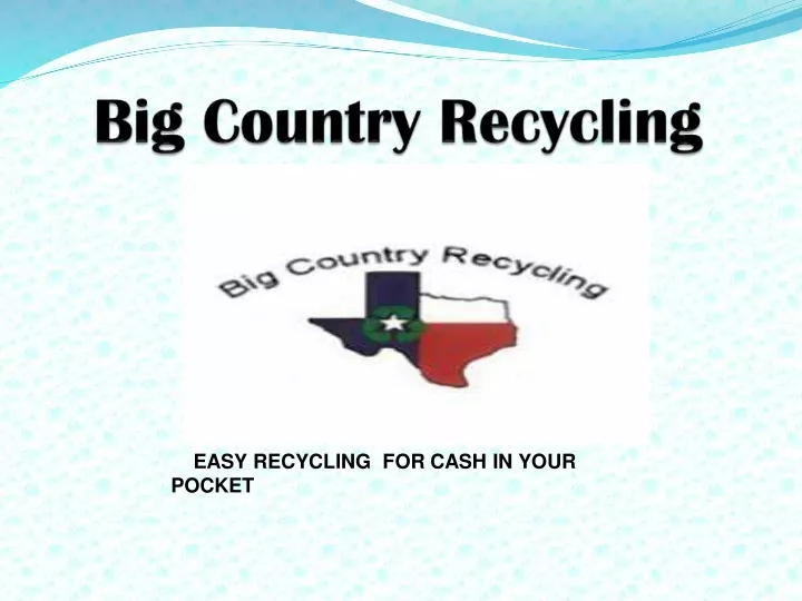 easy recycling for cash in your pocket