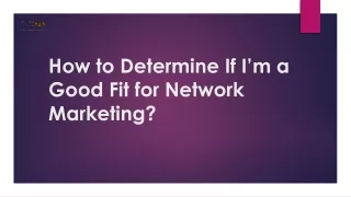 how to determine if i m a good fit for network marketing