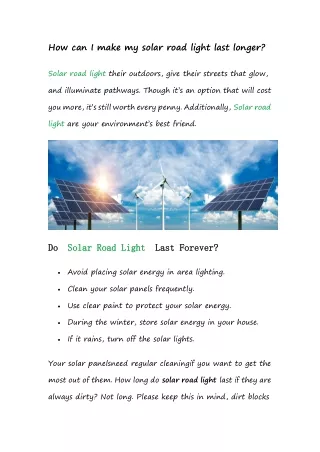 how can i make my solar road light last longer